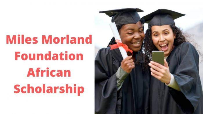 Miles Morland Foundation 2025 Writing Scholarships for African writers (£18,000 in Scholarships)